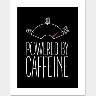 Powered By Caffeine Design. Posters and Art